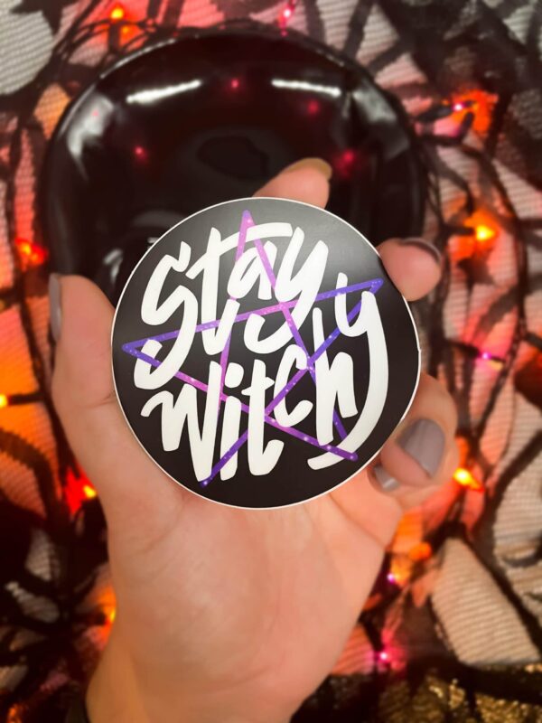 Stay Witchy Round Sticker by Astraluna Arts